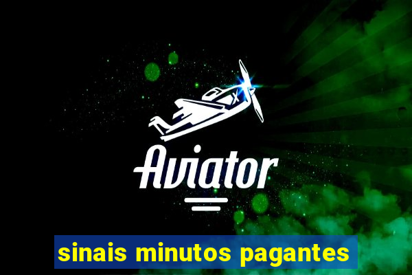 sinais minutos pagantes